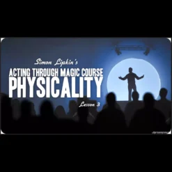 Simon Lipkin's Acting Through Magic Lesson 3 instant download video course cover, featuring Simon Lipkin demonstrating stage presence and character development techniques for magicians and performers.