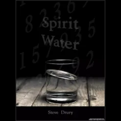 Cover art for Steve Drury's Spirit Water Ebook, depicting a mystical design with water elements and the title, available for instant digital download.