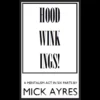 Cover art for Mick Ayres' 'Hoodwinkings' Ebook, Book One in the Act-Series, featuring a stylized design representing mentalism, mystery, and card magic.
