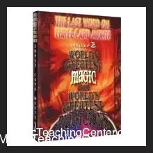 Cover art for World's Greatest Magic: The Last Word on Three Card Monte Volume 2, featuring profiles of magicians Bill Malone, Harry Lorayne, Boris Wild, and others alongside playing cards, illustrating advanced card magic tutorials.