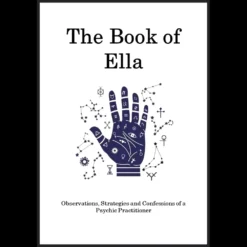 eBook cover for The Book of Ella by Scott Creasey, featuring a mystical design with light and shadows, symbolizing genuine psychic reading techniques, mentalism, and psychological insights.