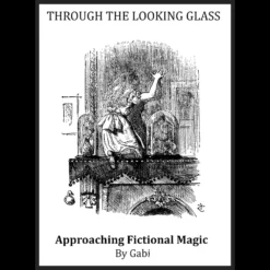 Ebook cover for Gabi Pareras' 'Through the Looking Glass', showcasing a sophisticated design related to advanced magic theory and prestidigitation.