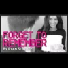 Cover art for 'Forget to Remember' by Ryan Schlutz and Big Blind Media, showcasing a deck of playing cards and a card box, hinting at the impossible vanishing card trick.