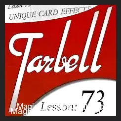 Digital download cover for Tarbell 73: Unique Card Magic by Dan Harlan, featuring the title and magician's name on a thematic background.