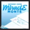 Promotional image for Miracle Monte by Anthony Owen, featuring a hand displaying three playing cards during the setup of the advanced three-card transposition magic trick.