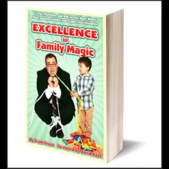 Ebook cover: Excellence in Family Magic by Scott Green, showing a magician captivating a diverse family audience.