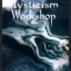 Cover of Steve Drury's Practical Mysticism Workshop Ebook, featuring abstract mystical symbols and prominent text about mentalism and body psychology.