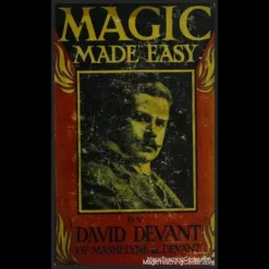 Cover of 'Magic Made Easy' ebook by David Devant, featuring a classic illustration of a magician's top hat, playing cards, and a wand, symbolizing learning magic tricks and illusions.