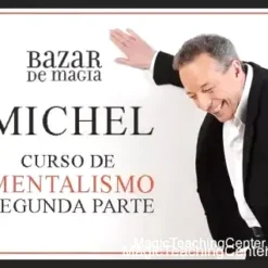 Michel, renowned mentalist, demonstrating advanced mentalism techniques from 'Centro Roto,' 'Cumberlandismo,' and 'El Salto Del Caballo' in his Volume 2 Class 4 course from Bazar de Magia.