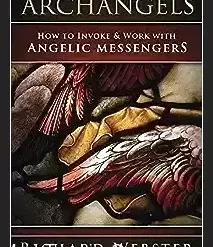 Ebook cover for Richard Webster's 'Archangels: How to Invoke & Work with Angelic Messengers', featuring mystical light and angelic symbolism.