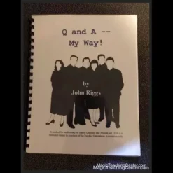 Spiral-bound manuscript for John Riggs' Q&A My Way mentalism technique, a no-prep method for real-time mind-reading performances.