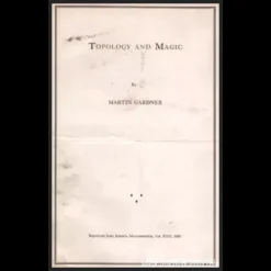 Ebook cover for Martin Gardner's Topology and Magic, featuring abstract geometric patterns and magical elements, symbolizing the blend of mathematics and illusion.