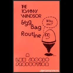 Tommy Windsor Egg Bag Routine Ebook by Lee Jacobs | Master Magic Trick Tutorial