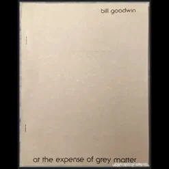 Digital cover for 'At the Expense of Grey Matter' ebook by Bill Goodwin, featuring a minimalist design with the title prominently displayed, signifying a classic text on mentalism and magic theory.