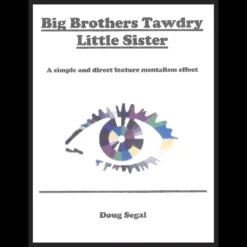 Ebook cover for Doug Segal's 'Big Brothers Tawdry Little Sister,' featuring a reality TV-themed mentalism trick with audience participation and celebrity photos, showcasing the 'Evicted' and 'Winner' reveal.