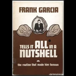 Cover of All in a Nutshell ebook by Frank Garcia, a vintage magic instructional book from 1974 featuring illustrations by Ed Tricomi.